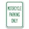 Signmission Motorcycle Parking Only 12inx18in Heavy Gauge Aluminums, A-1218 Bicycle - Motorcycle Pk Only A-1218 Bicycle - Motorcycle Pk Only - alternate 1